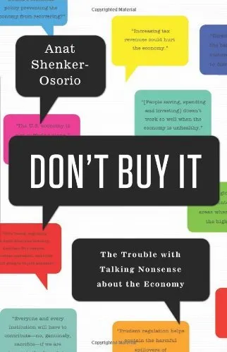 Don't Buy It by Anat Shenker Osorio (11-Oct-2012) Hardcover